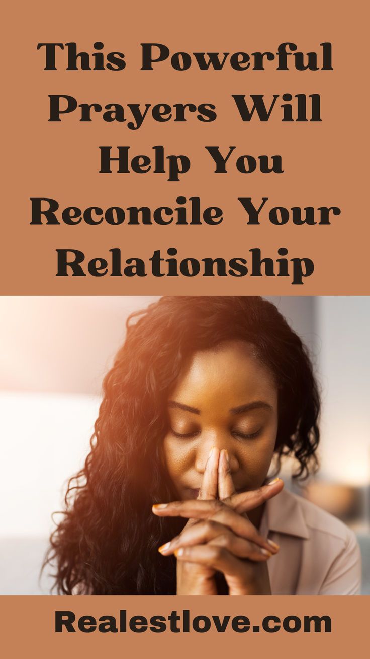 Powerful Prayers to Reconcile a Relationship