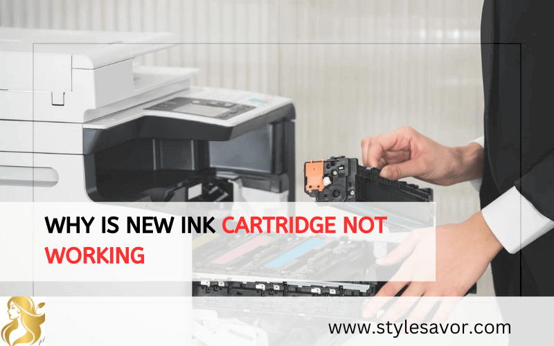Why Is New Ink Cartridge Not Working