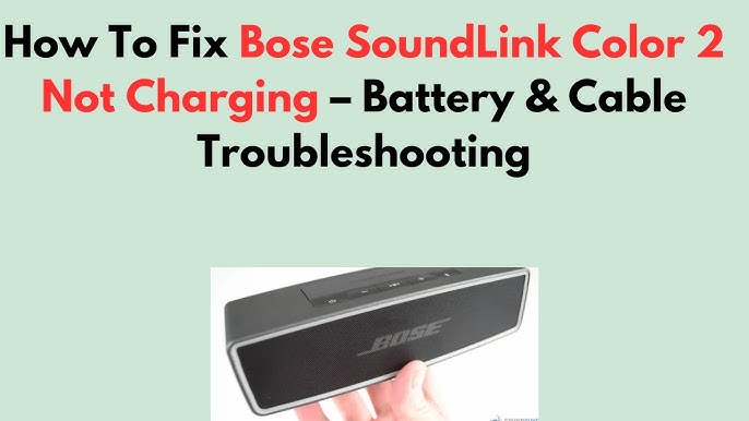Bose Color Soundlink Charger Not Working
