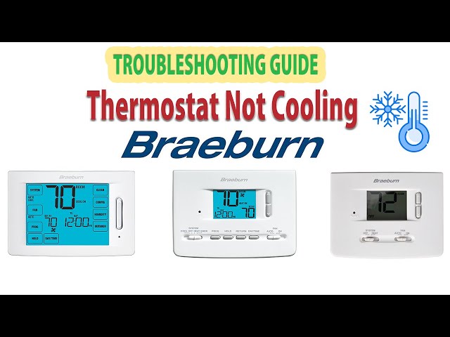 Braeburn Thermostat Not Working
