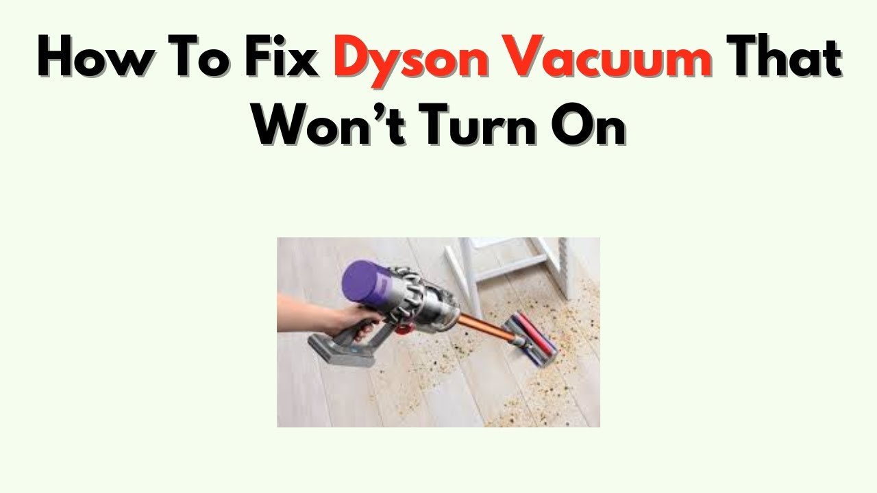 Dyson Vacuum Suction Motor Not Working