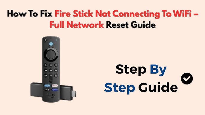 Fire Tv Not Connecting To Wifi