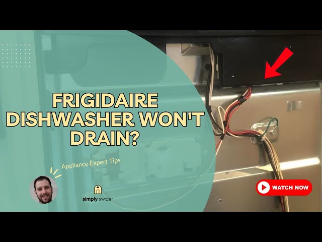 Frigidaire Dishwasher Not Draining