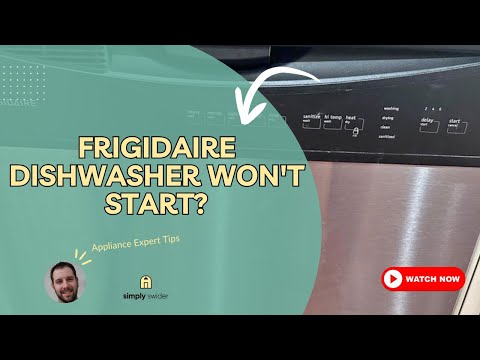 Frigidaire Dishwasher Not Starting