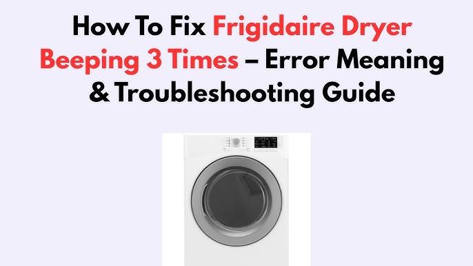 Frigidaire Dryer Is Not Heating