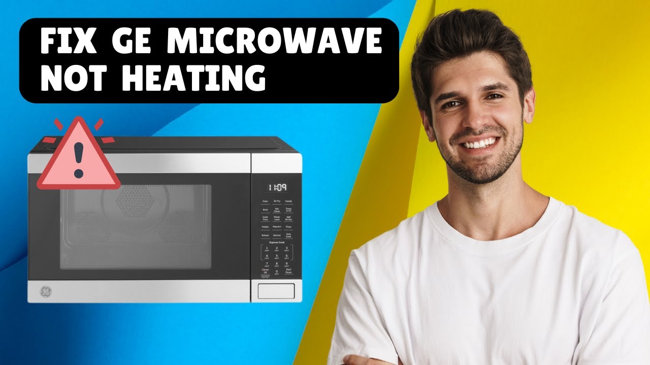Ge Microwave Not Heating