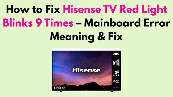 Hisense Tv Flashing Red Light