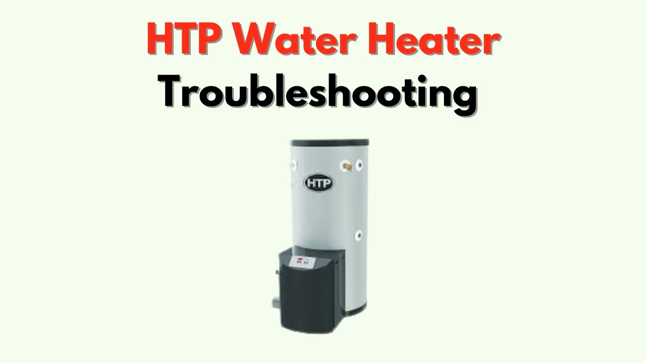 Htp Boiler Problems