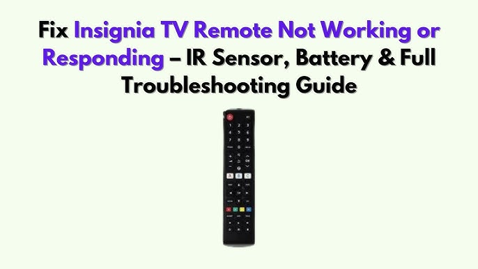 Insignia Tv Remote Control Not Working