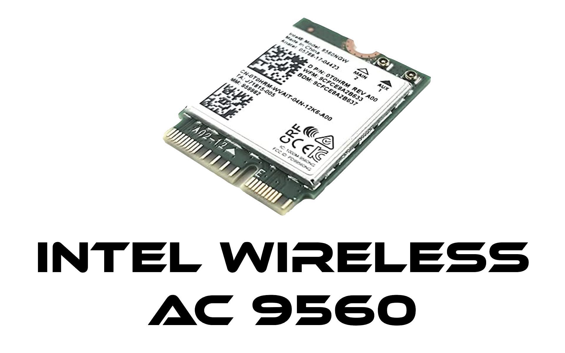 Intel R Wireless Ac 9560 Not Working