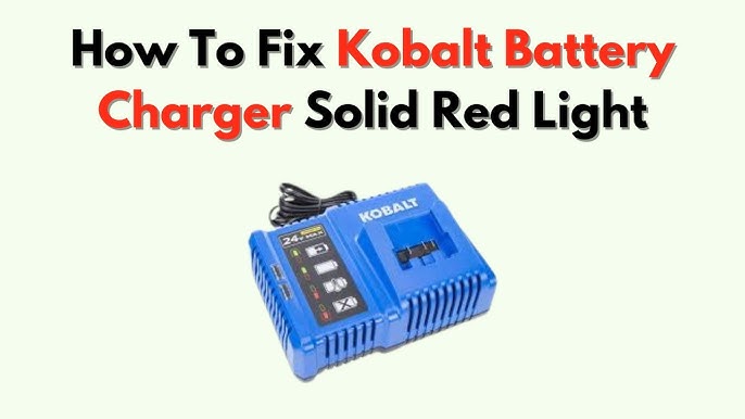 Kobalt Battery Charger Not Working