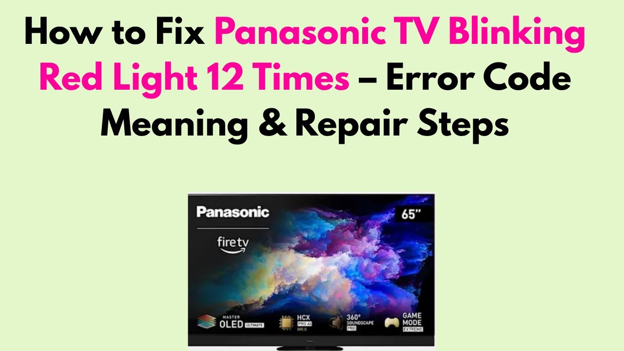 Panasonic Tv Flashing Red Light