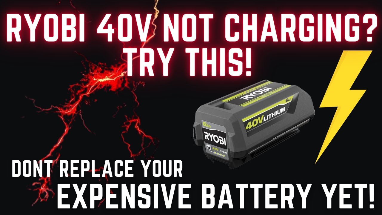 Ryobi 40V Battery Charger Not Working