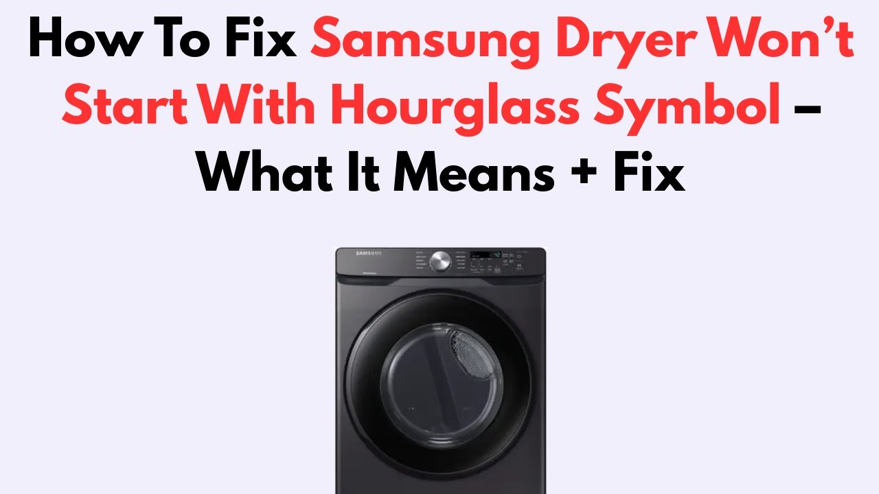 Samsung Dryer Not Spinning