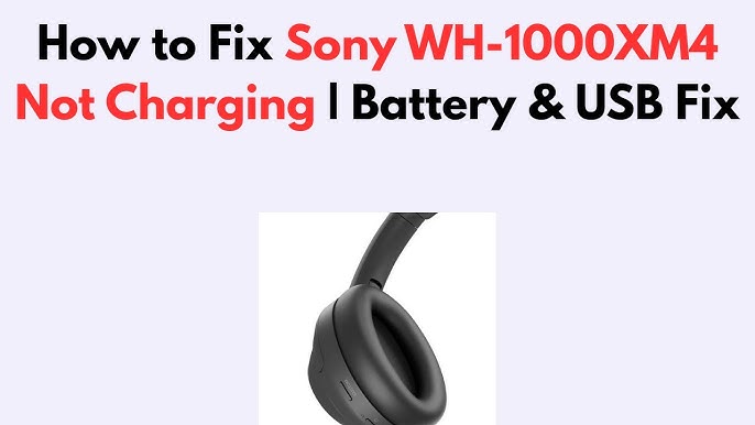 Sony Headphones Not Charging
