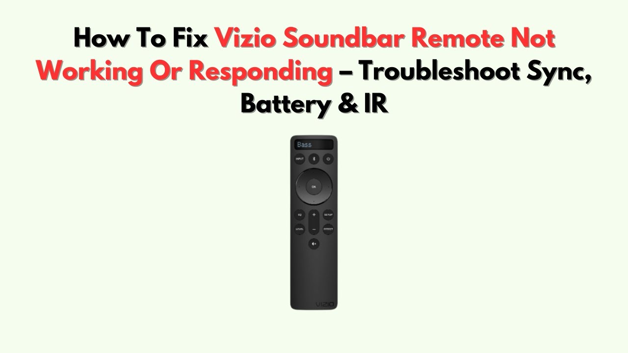 Vizio Sound Bar Remote Stopped Working