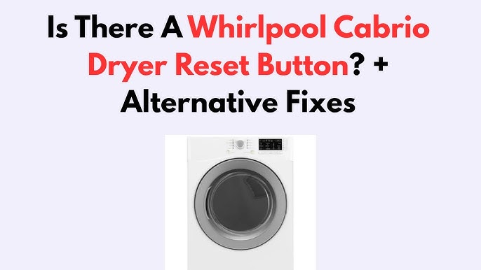 Whirlpool Cabrio Dryer Not Drying